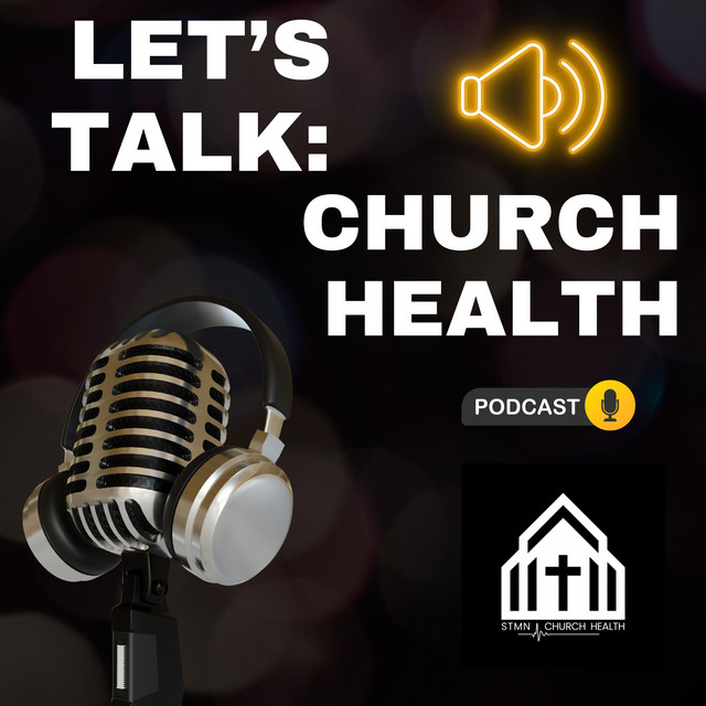 Let's Talk Church Health podcast artwork